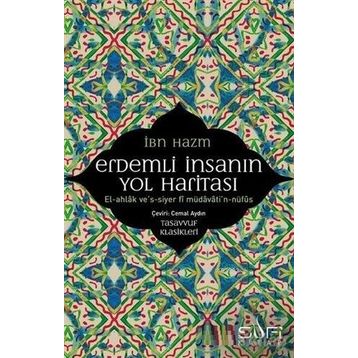 Erdemli İnsanın Yol Haritası - İbn Hazm