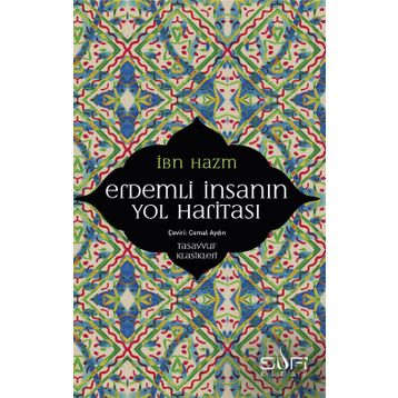 Erdemli İnsanın Yol Haritası - İbn Hazm