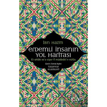 Erdemli İnsanın Yol Haritası - İbn Hazm