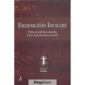 ERDEMLIĞIN İNCILERI - MICHAEL LAITMAN