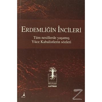 ERDEMLIĞIN İNCILERI - MICHAEL LAITMAN
