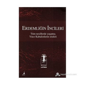 ERDEMLIĞIN İNCILERI - MICHAEL LAITMAN