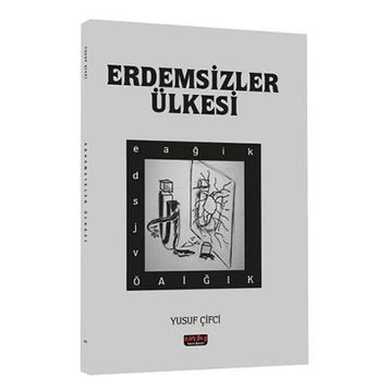 Erdemsizler Ülkesi - Yusuf Çifci