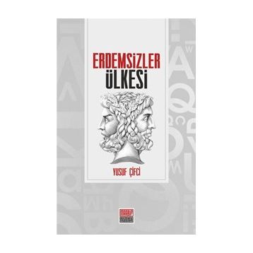 Erdemsizler Ülkesi - Yusuf Çifci