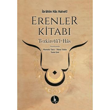 Erenler Kitabı - İbrahim Has Halveti