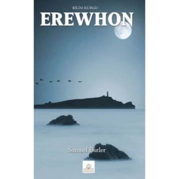 Erewhon - Samuel Butler