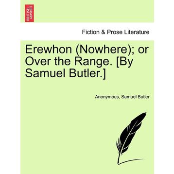Erewhon - Samuel Butler