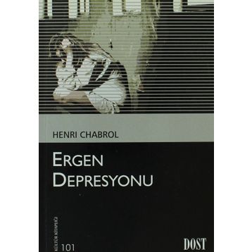 ERGEN DEPRESYONU - HENRI CHABROL