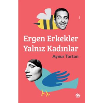 Ergen Erkekler Yalnız Kadınlar - Aynur Tartan