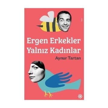 Ergen Erkekler Yalnız Kadınlar - Aynur Tartan