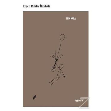 Ergen Ruhlar İlmihali - Mim Kara
