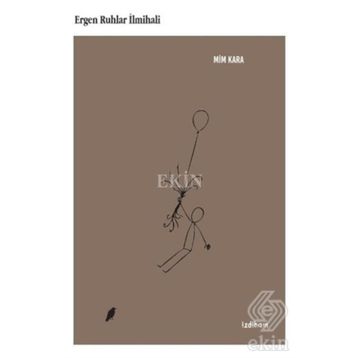 Ergen Ruhlar İlmihali - Mim Kara