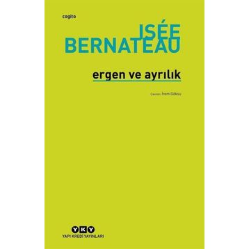 Ergen ve Ayrılık Isée Bernateau