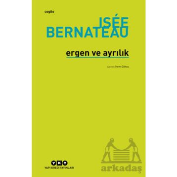 Ergen ve Ayrılık Isée Bernateau