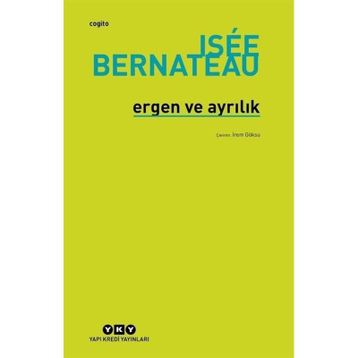 Ergen ve Ayrılık Isée Bernateau