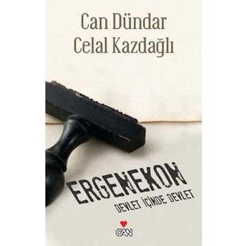 ERGENEKON - CAN DÜNDAR; CELAL KAZDAĞLI