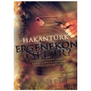 Ergenekon Nedir? - Hakan Türk