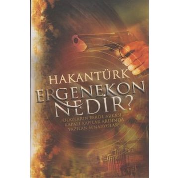 Ergenekon Nedir? - Hakan Türk