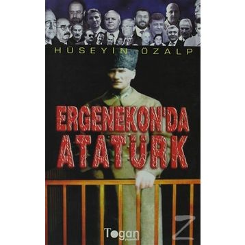 Ergenekon'da Atatürk / Hüseyin Özalp