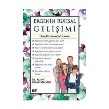 Ergenin Ruhsal Gelişimi - Koray Karabekiroğlu