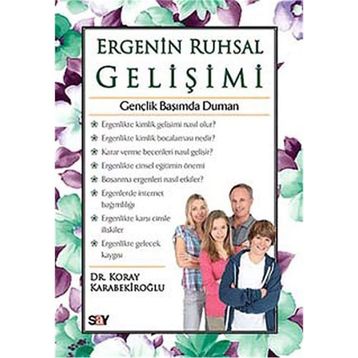 Ergenin Ruhsal Gelişimi - Koray Karabekiroğlu