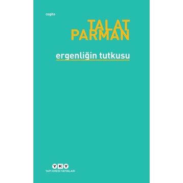 Ergenliğin Tutkusu - Talat Parman
