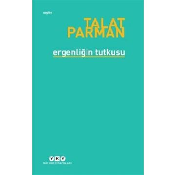 Ergenliğin Tutkusu - Talat Parman