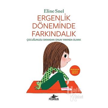 Ergenlik Döneminde Farkındalık - Eline Snel
