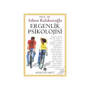 ERGENLIK PSIKOLOJISI - ADNAN KULAKSIZOĞLU