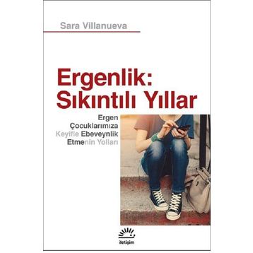 Ergenlik: Sıkıntılı Yıllar - Sara Villanueva
