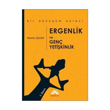 ERGENLIK VE GENÇ YETİŞKİNLİK - H. NERMIN ÇELEN