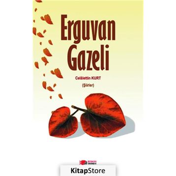 Erguvan Gazeli - Celalettin Kurt