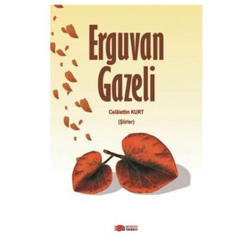 Erguvan Gazeli - Celalettin Kurt