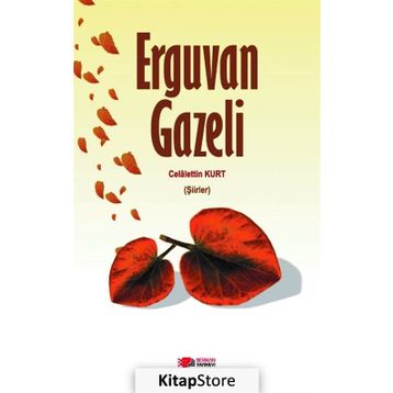 Erguvan Gazeli - Celalettin Kurt