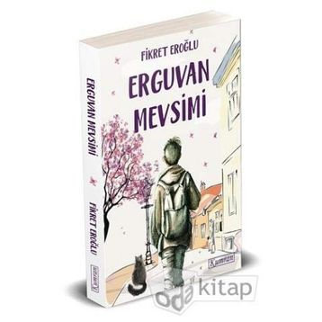 Erguvan Mevsimi - Fikret Eroğlu