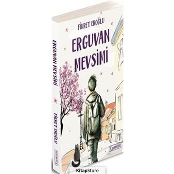 Erguvan Mevsimi - Fikret Eroğlu