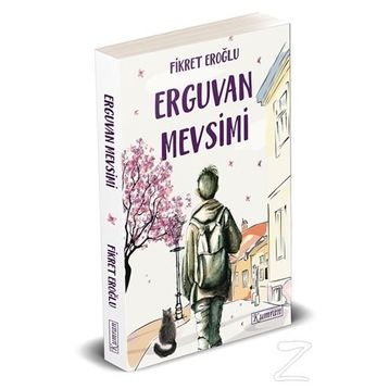 Erguvan Mevsimi - Fikret Eroğlu
