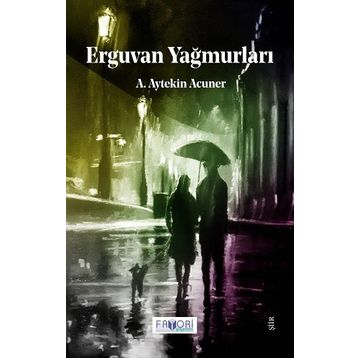 Erguvan Yağmurları - A. Aytekin Acuner