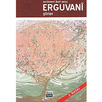 ERGUVANI ŞİİRLER - ERCÜMENT ASAF YANIÇ
