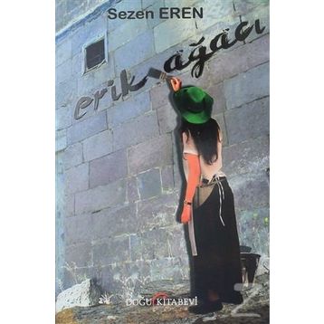 ERIK AĞACI - SERPIL TUNCER