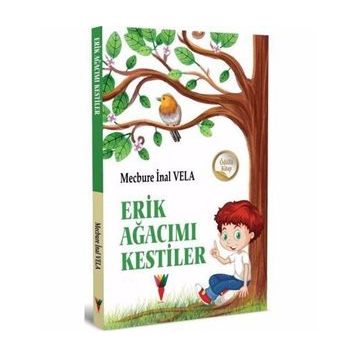 Erik Ağacımı Kestiler - Mecbure İnal