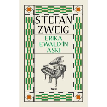 Erika Ewald'in Aşkı - Stefan Zweig
