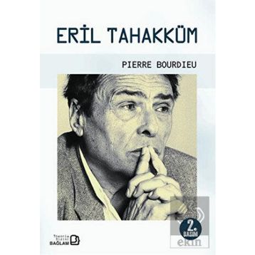 Eril Tahakküm - Pierre Bourdieu