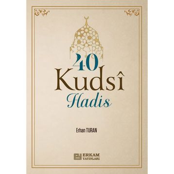 Erkam Yayınları 40 Kudsi Hadis