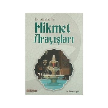 Erkam Yayınları - Hikmet Arayışları - Dr. Adem Ergül