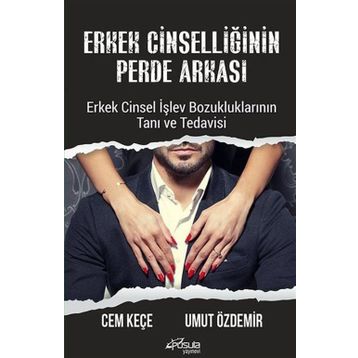 Erkek Cinselliğinin Perde Arkası - Cem Keçe