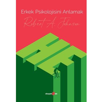Erkek Psikolojisini Anlamak - Robert A. Johnson