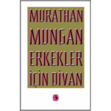 ERKEKLER İÇİN DIVAN - MURATHAN MUNGAN