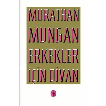 ERKEKLER İÇİN DIVAN - MURATHAN MUNGAN