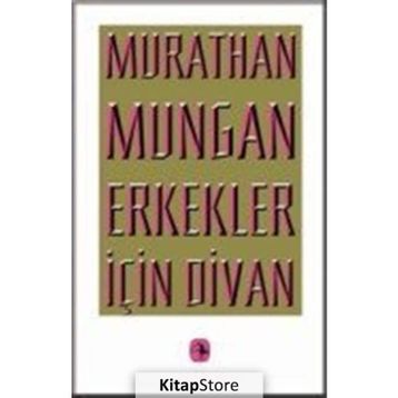 ERKEKLER İÇİN DIVAN - MURATHAN MUNGAN